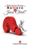 photo of book cover must every person believe in Jesus Christ?